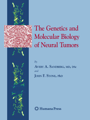 cover image of The Genetics and Molecular Biology of Neural Tumors